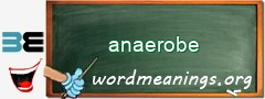 WordMeaning blackboard for anaerobe